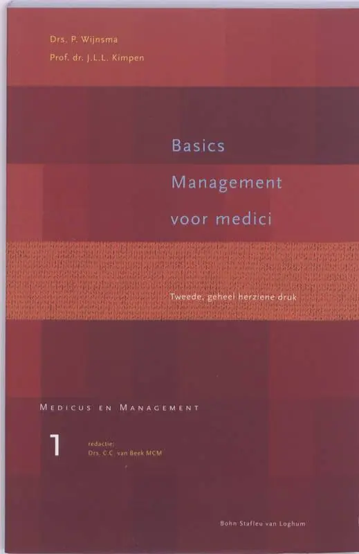 Basics management voor medici / Druk 2 Lage Prijs