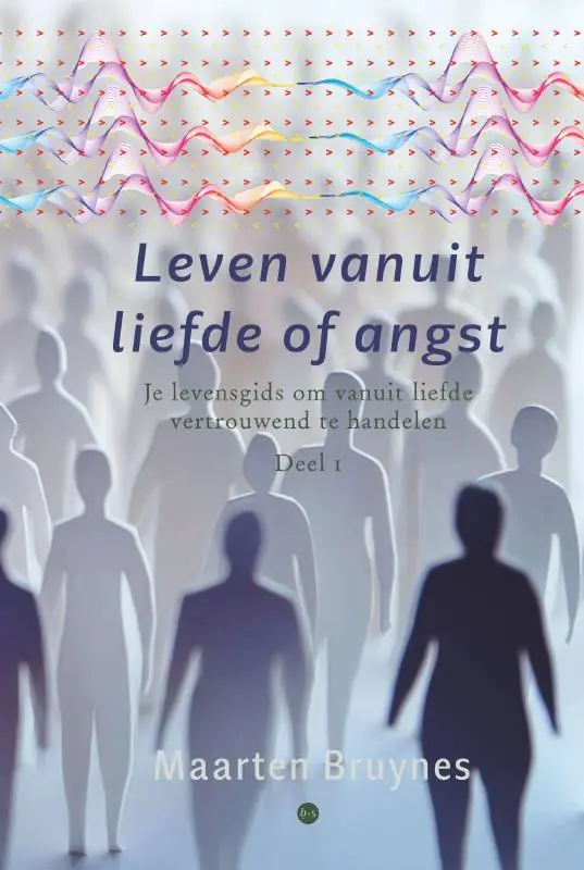 Lage Prijs Leven vanuit liefde of angst / Druk 1