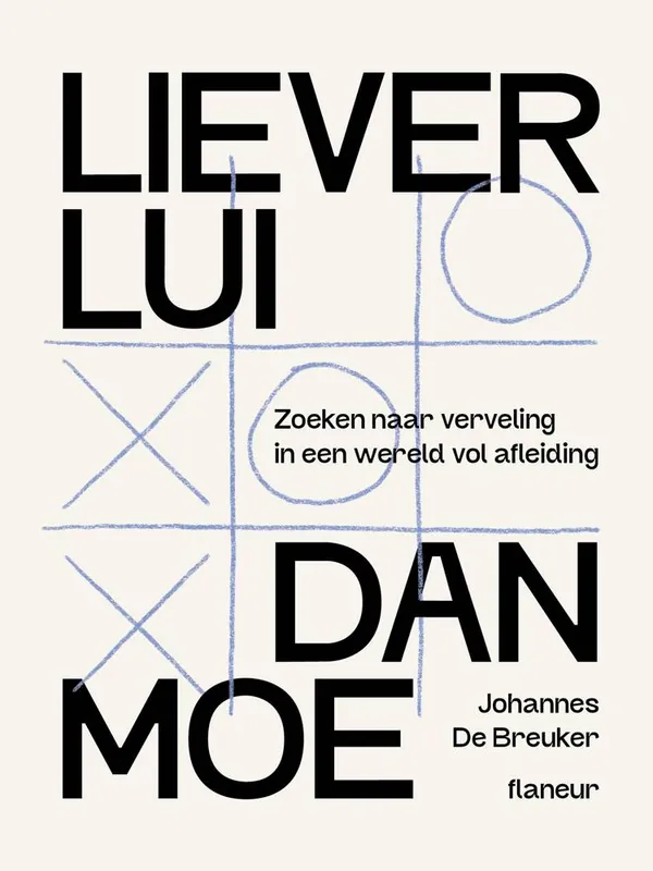 Liever lui dan moe / Druk 1 Actieprijs
