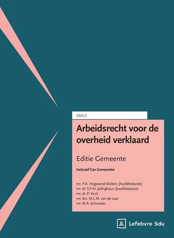 Direct Beschikbaar Arbeidsrecht voor de overheid verklaard. Editie Gemeente / Druk 1