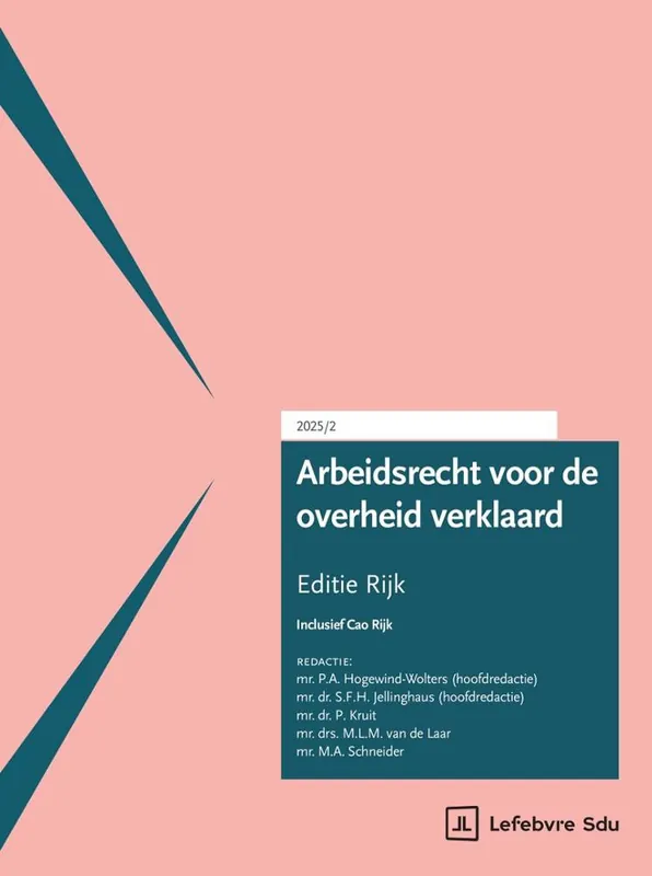 Arbeidsrecht voor de overheid verklaard, Editie Rijk 2025/2 / Druk 1 Flitsaanbieding