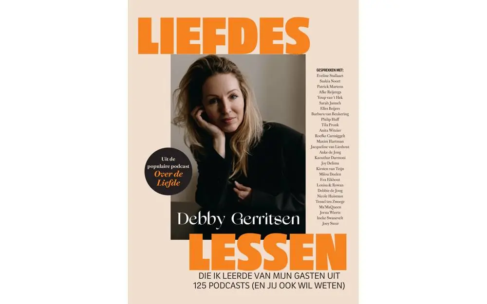 Liefdeslessen die ik leerde van mijn gasten uit 125 podcasts (en jij ook wil weten). / Druk 1 Actieprijs