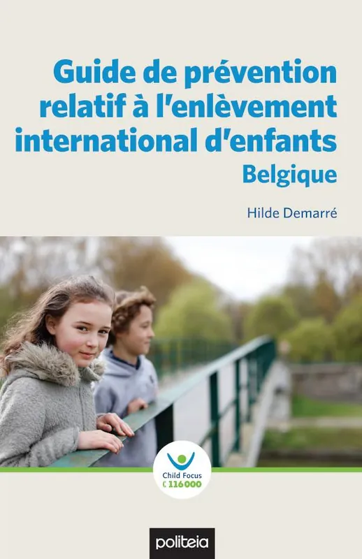Guide de prévention relatif à l'enlèvement international d'enfants / 1 Edition Favoriet