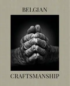 Hoge Kwaliteit Belgian craftsmanship II / 1st Edition