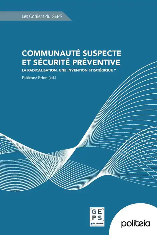 Communaute suspecte et securite preventive / 1 Edition Rechtstreeks Van De Fabrikant