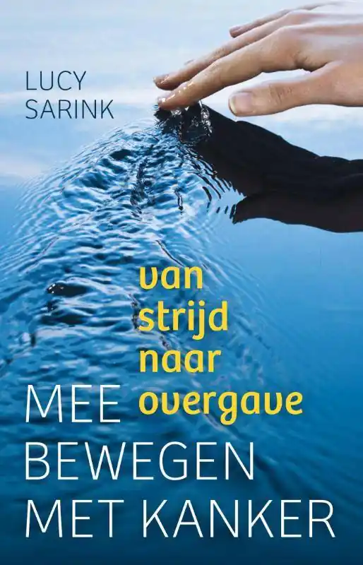 Meebewegen met kanker / Druk 1 Actieprijs