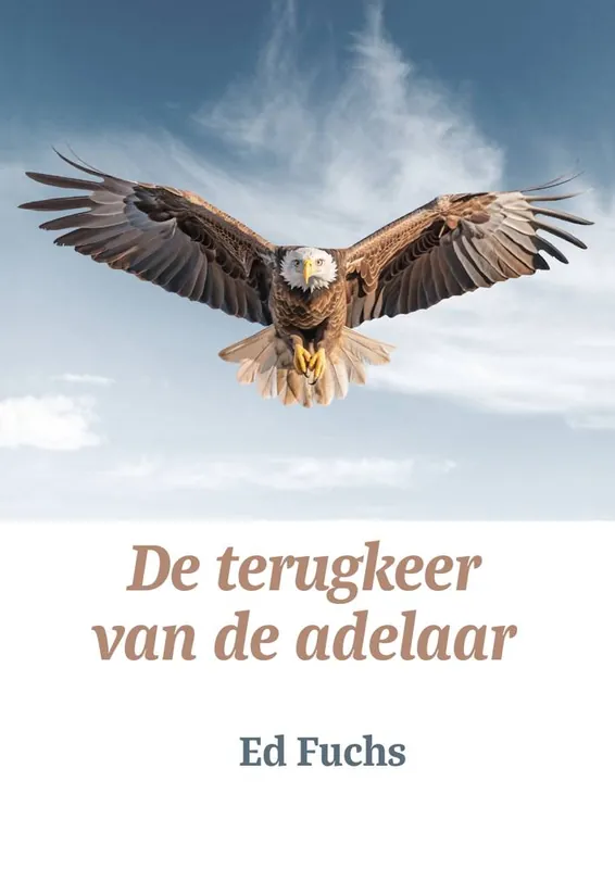 De terugkeer van de adelaar / Druk 1 Voordeelprijs