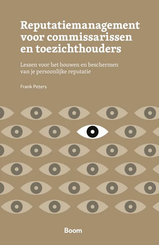 Reputatiemanagement voor commissarissen en toezichthouders / Druk 1 Direct Verzonden