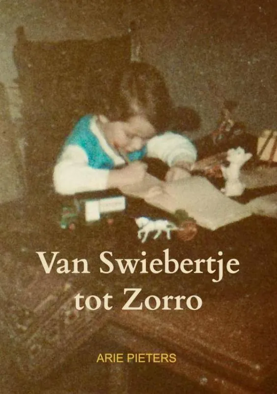 Van Swiebertje tot Zorro / Druk 1 Betrouwbaar