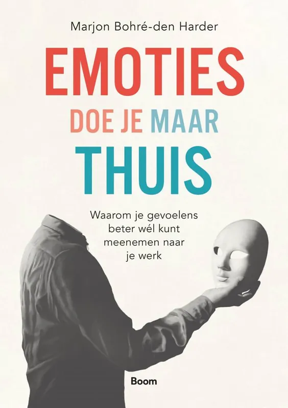 Emoties doe je maar thuis / Druk 1 Korting