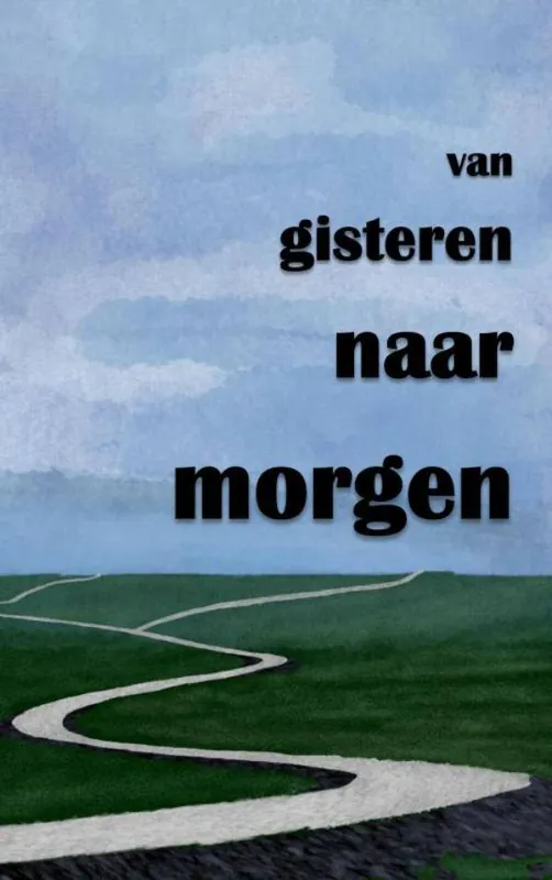 van gisteren naar morgen / Druk 1 Aanbieding