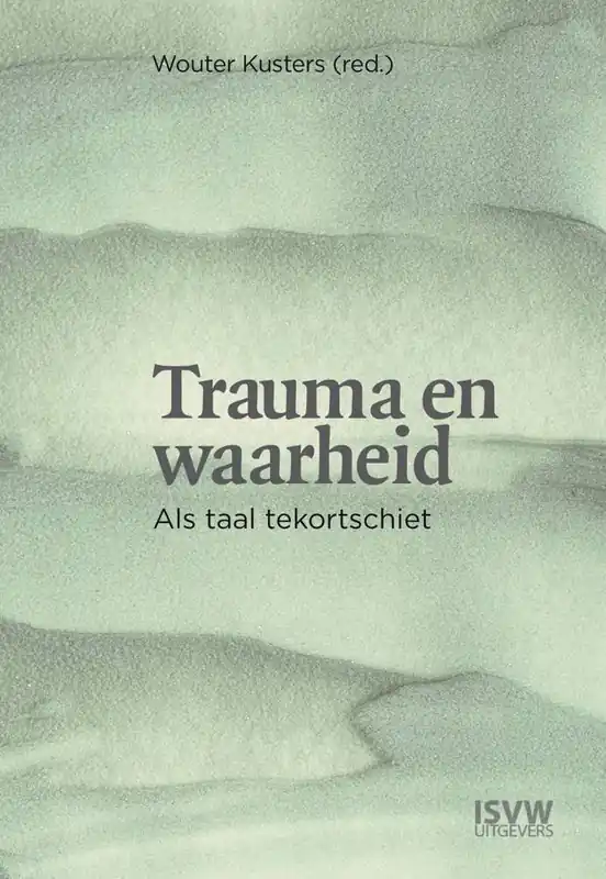 Korting Trauma en waarheid / Druk 1