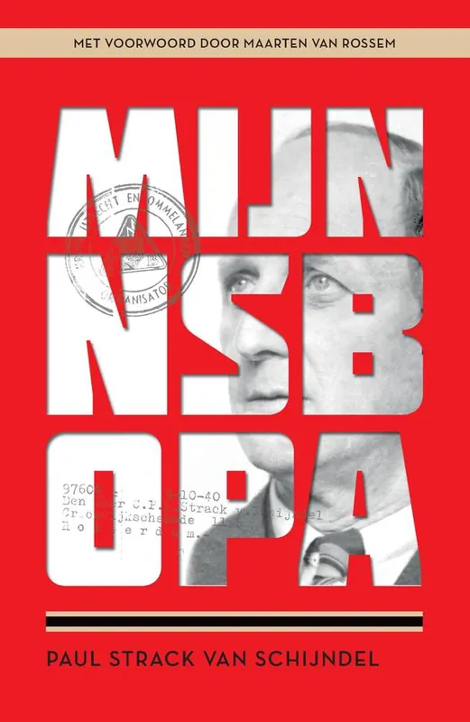 Mijn NSB-opa / Druk 1 Uitverkoop