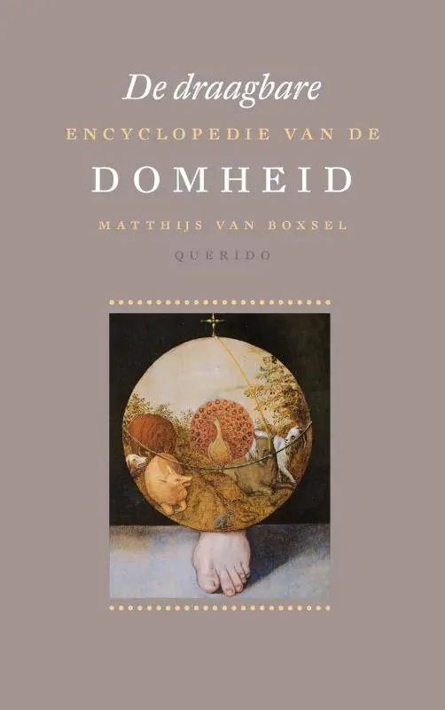 De draagbare encyclopedie van de Domheid / Druk 1 Seizoensaanbieding