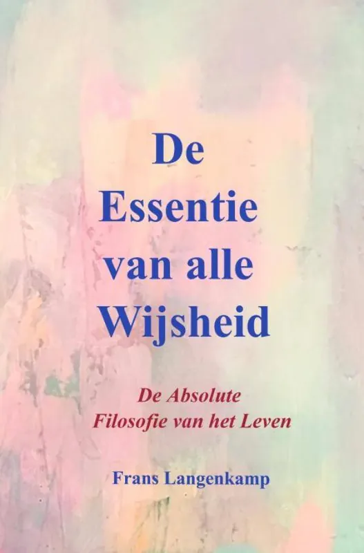 Beste Prijs De Essentie van alle Wijsheid / Druk 1