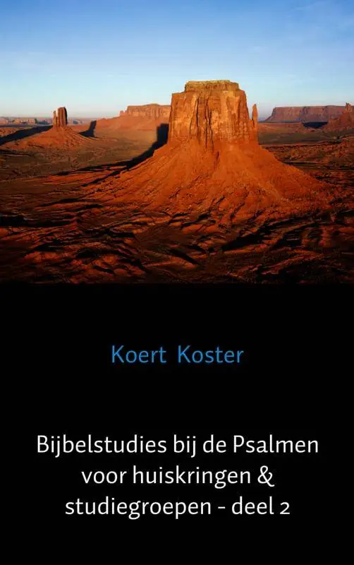 Exclusieve Aanbieding Bijbelstudies bij de Psalmen voor huiskringen & studiegroepen - deel 2 / Druk 3