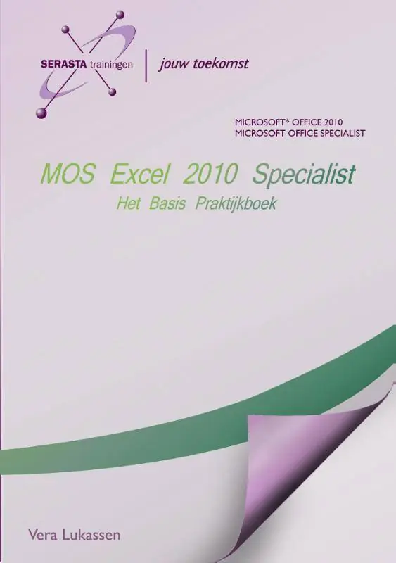 Beste Prijs MOS Excel 2010 Basis / Druk 1