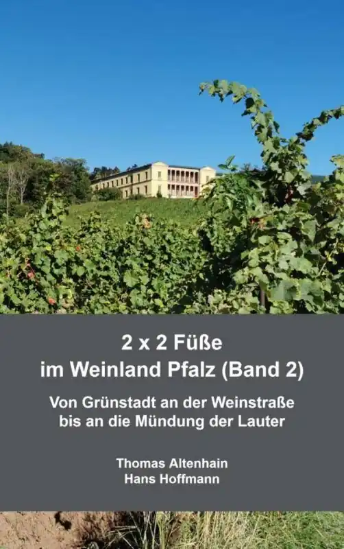 2 x 2 Füße im Weinland Pfalz (Band 2) / 1 Edition Favoriet