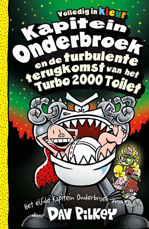 Betaalbaar Kapitein Onderbroek en de turbulente terugkomst van het Turbo 2000 toilet / Druk 3