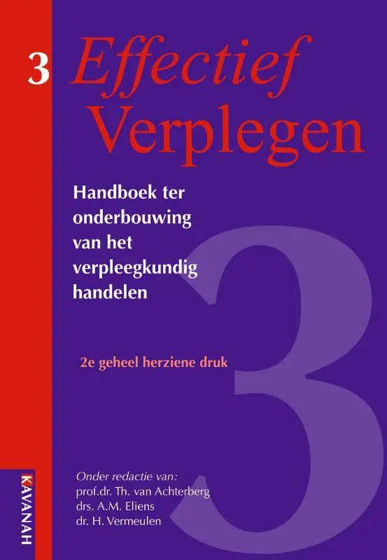 Effectief verplegen 3 - Handboek ter onderbouwing van het verpleegkundig handelen / Druk 2 Laatste Kans
