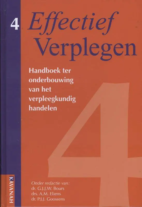 Gratis Retour Effectief verplegen 4 - Handboek ter onderbouwing van het verpleegkundig handelen / Druk 1