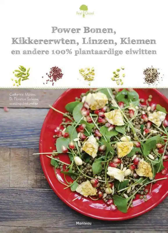 Betrouwbaar Power bonen, kikkererwten, linzen, kiemen en andere plantaardige eiwitten / Druk 1