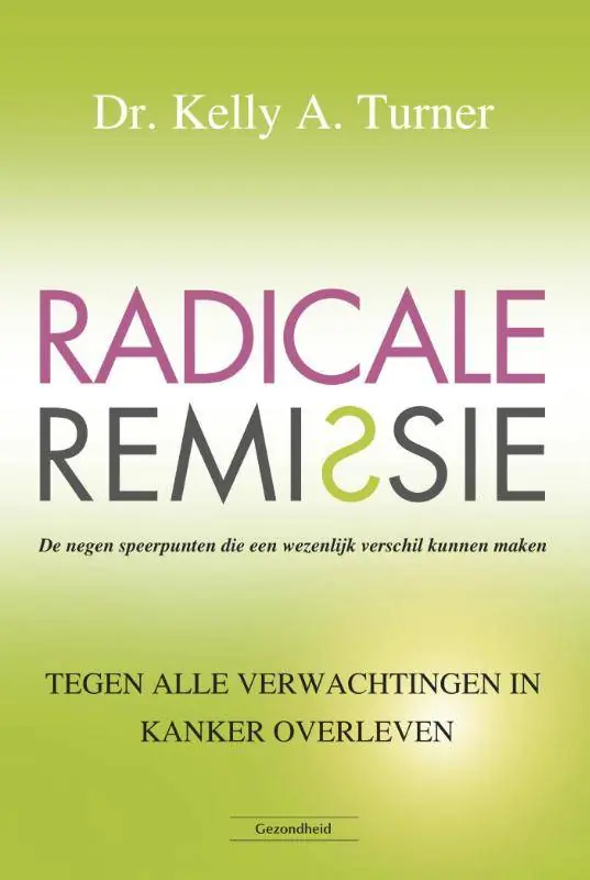 Radicale remissie / Druk 8 Goedkoop