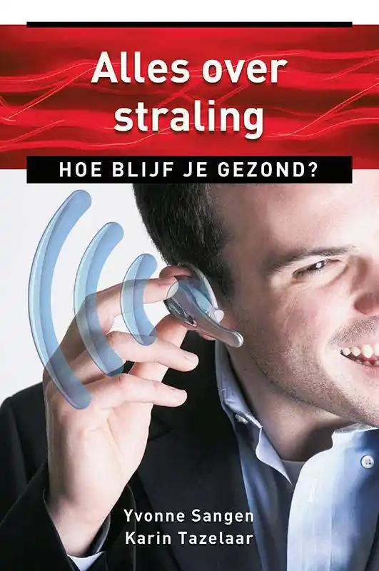Laatste Versie Alles over straling / Druk 2