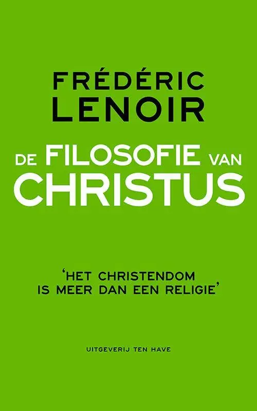 De filosofie van Christus / Druk 1 Flitsaanbieding