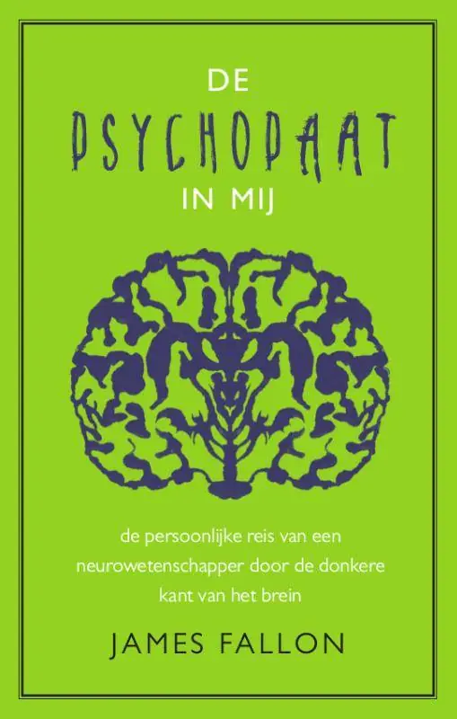 De psychopaat in mij / Druk 1 Lage Kosten
