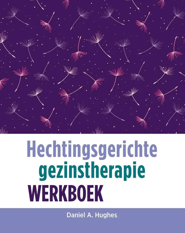 Weekendaanbieding Hechtingsgerichte gezinstherapie Werkboek / Druk 1