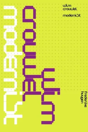 Wim Crouwel modernist / 1st Edition Finale Uitverkoop