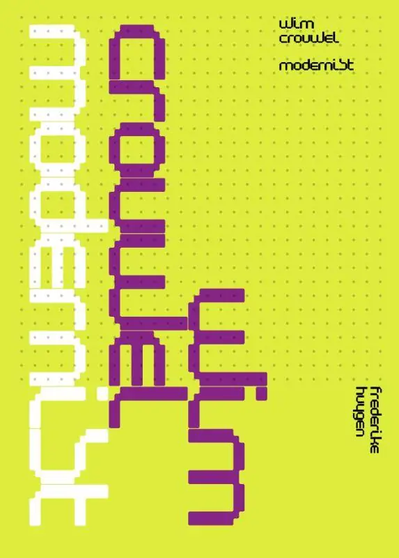Wim Crouwel modernist / 1st Edition Finale Uitverkoop