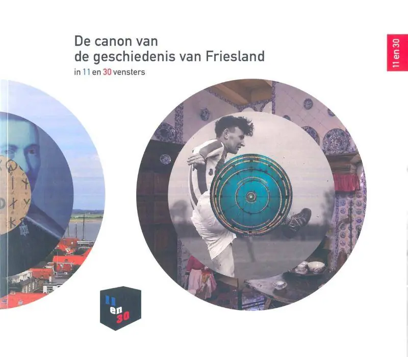 Koop Vandaag De canon van de geschiedenis van Fryslan in 11 en 30 vensters / Druk 1