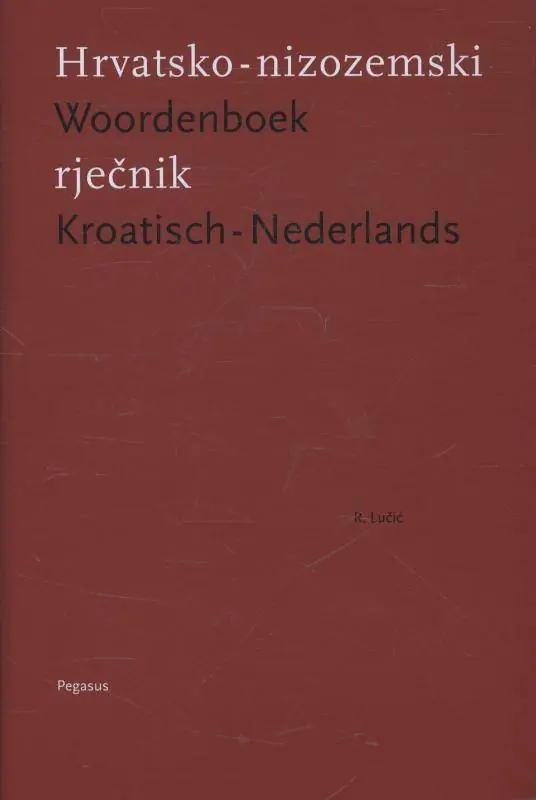 Tijdelijk Beschikbaar Woordenboek Kroatisch-Nederlands / Druk 1