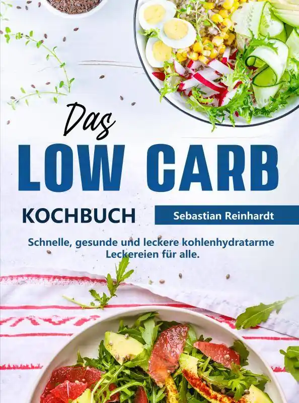 Das Low Carb Kochbuch / 1 Edition Snelle Levering