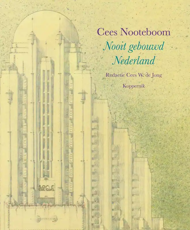 Hoge Kwaliteit Nooit gebouwd Nederland / Druk 4