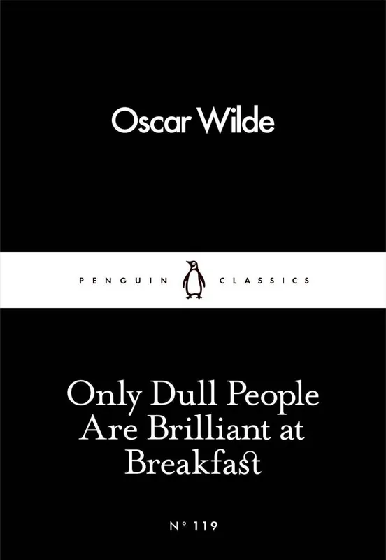 Only Dull People Are Brilliant at Breakfast Gereduceerde Prijs