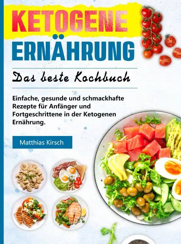 Direct Beschikbaar Ketogene Ernährung - Das beste Kochbuch / 1 Edition