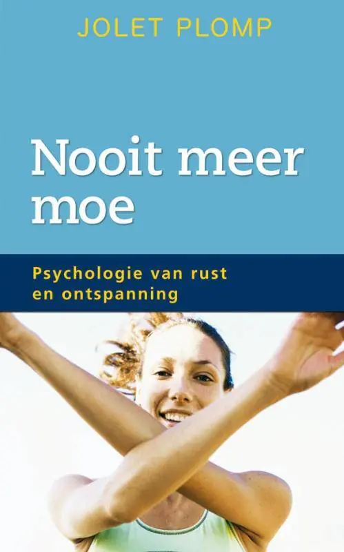 Nooit meer moe / Druk 2 Superprijs