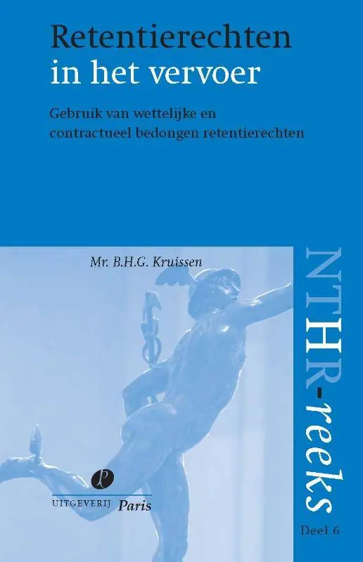 Retentierechten in het vervoer / Druk 1 Gecertificeerd