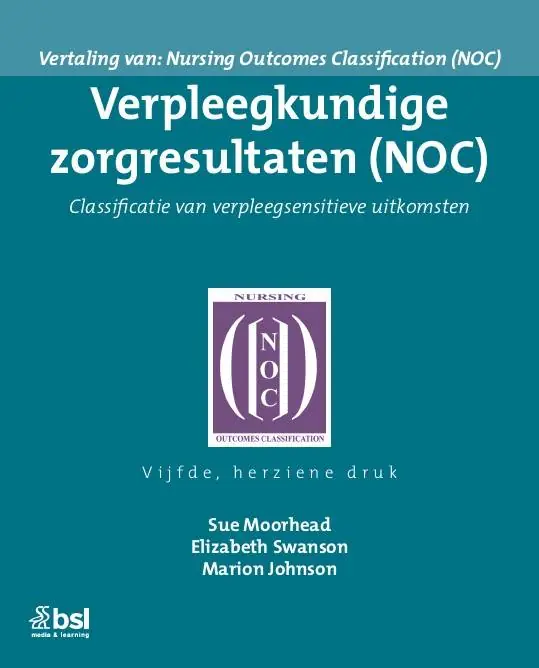 Verpleegkundige zorgresultaten (NOC) / Druk 5 Op = Op