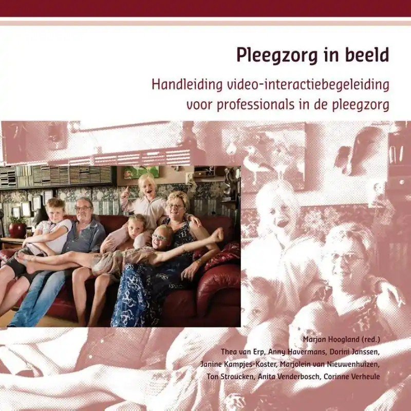 Pleegzorg in beeld / Druk 1 Snelle Levering