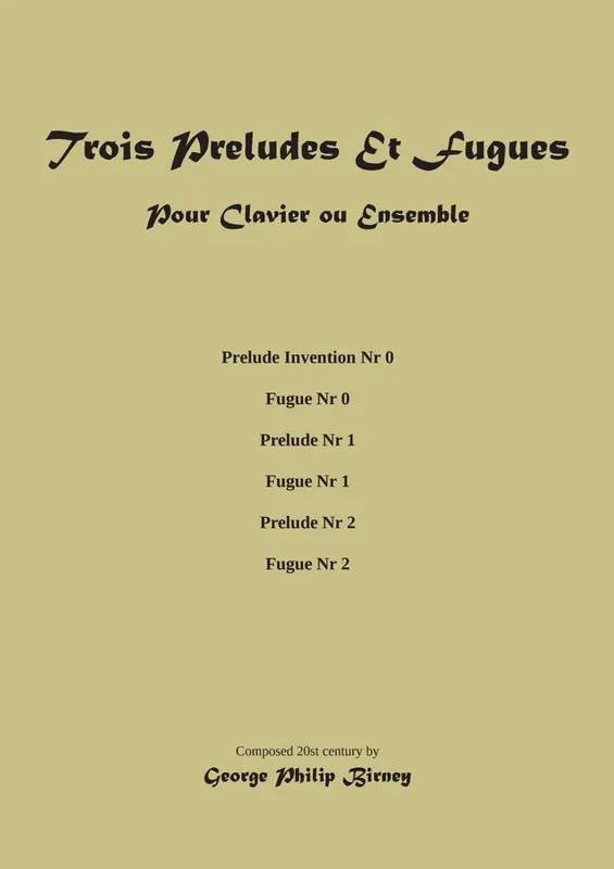 Trois Preludes Et Fugues / 1 Edition Koopje
