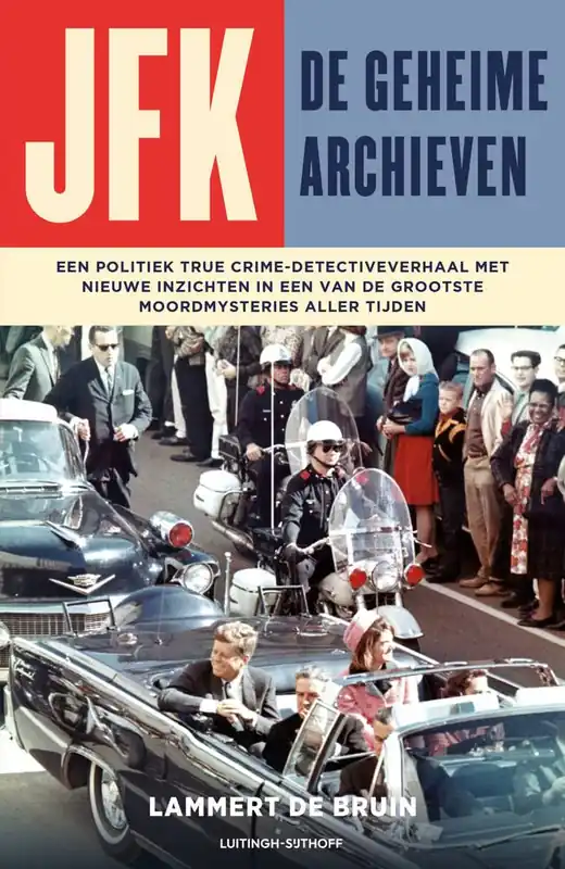 Favoriet JFK - De geheime archieven / Druk 1