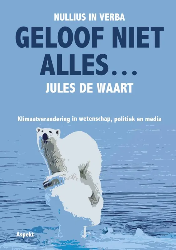 Koop Online Geloof niet alles… / Druk 1