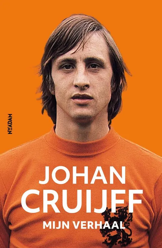 Gecertificeerd Johan Cruijff - mijn verhaal / Druk 17