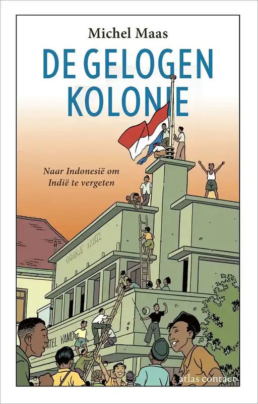 De gelogen kolonie / Druk 3 Speciale Aanbieding