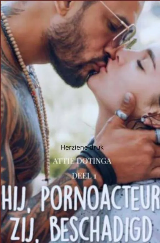 Hij pornoacteur, Zij beschadigd. / Druk 1 Voordeelprijs