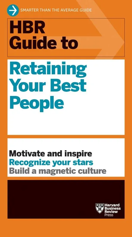 HBR Guide to Retaining Your Best People Shop Nu